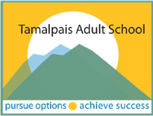 Tamalpais Adult School logo. Pursue options Achieve success